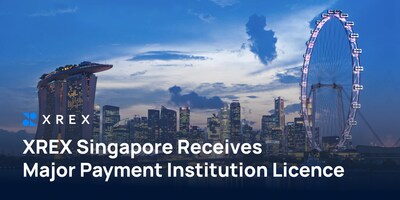 XREX Singapur recibe la licencia de institución de pago importante de la MAS